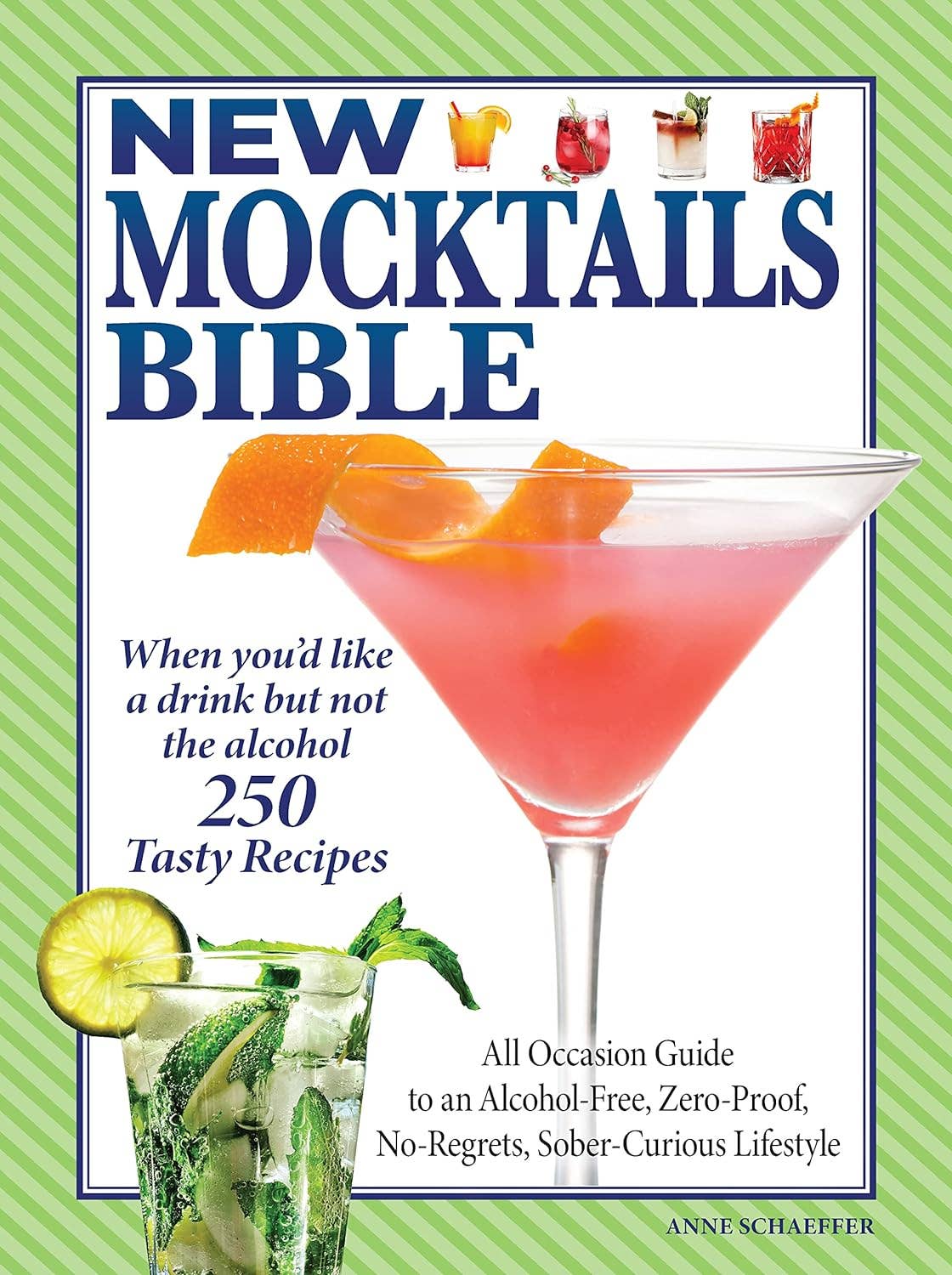Fox Chapel Publishing - New Mocktails Bible - 250 Tasty Alcohol-Free Recipes