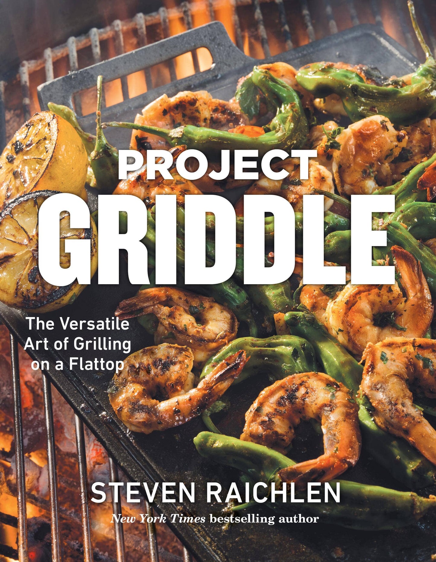 Book cover of 'Project Griddle' with grilled food on a flat top grill.