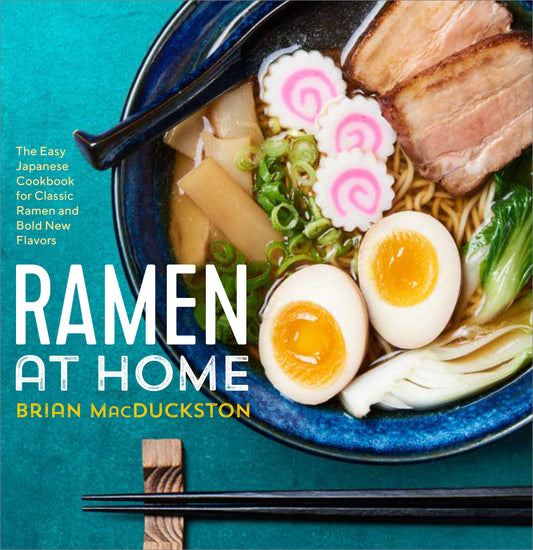 Ramen at Home Cookbook