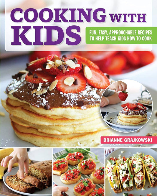 Cooking with Kids Cookbook