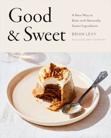 Book cover of 'Good & Sweet' with a dessert on a plate