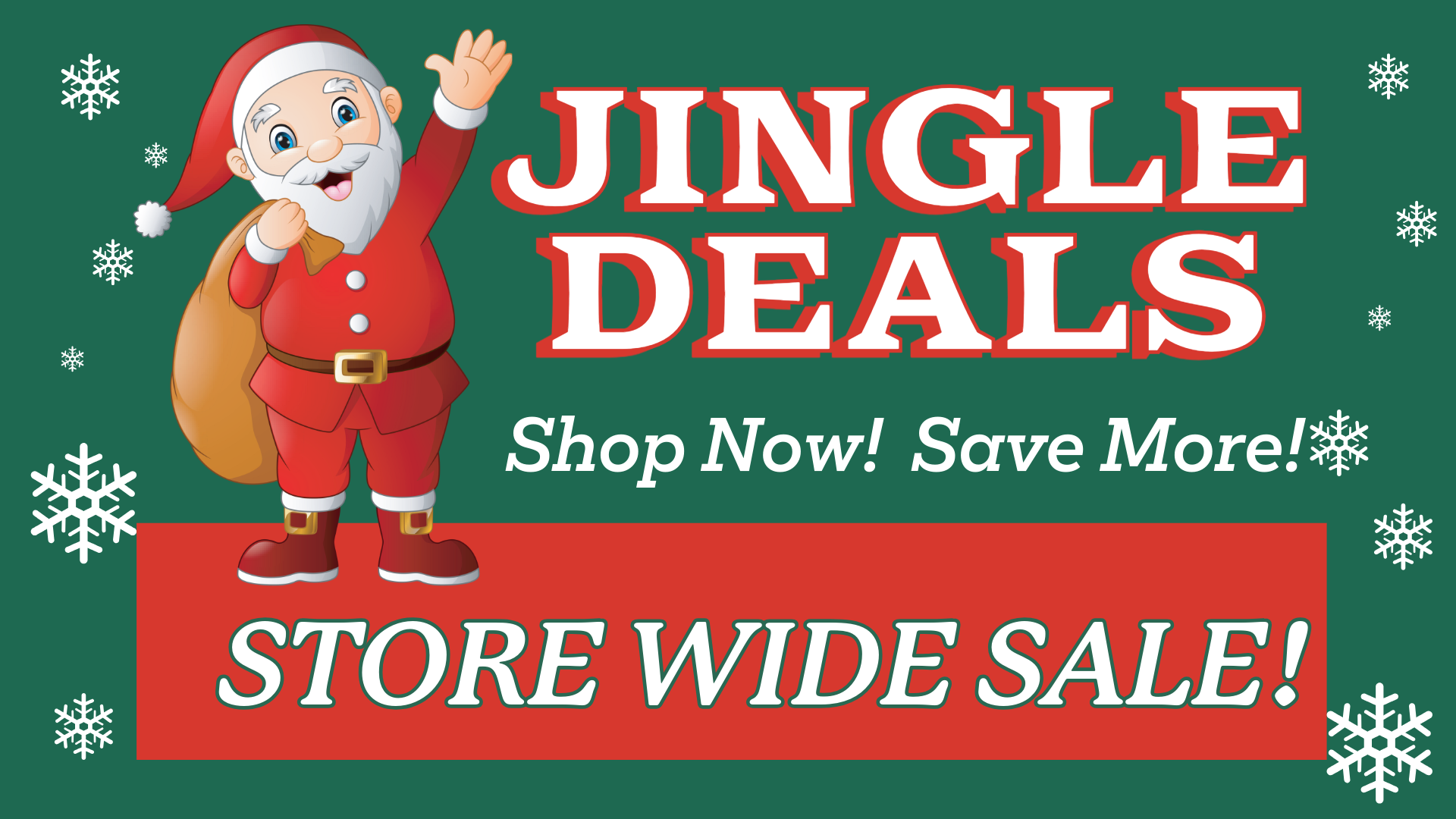 Promotional graphic with Santa Claus for a store-wide sale on a green background with snowflakes.