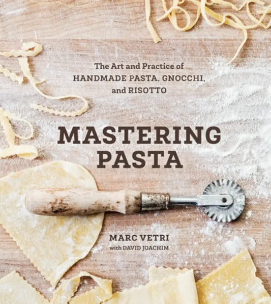 Book cover of 'Mastering Pasta' with pasta-making tools and ingredients on a wooden surface.