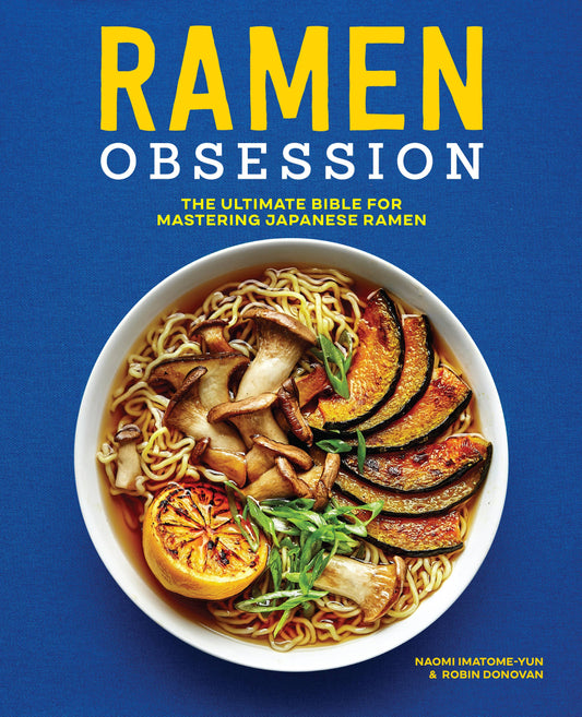 Book cover of 'Ramen Obsession' with a bowl of ramen on a blue background