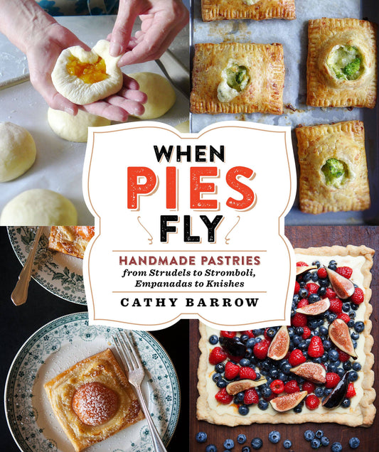 Book cover of 'When Pies Fly' with images of pastries and a person making a pastry.